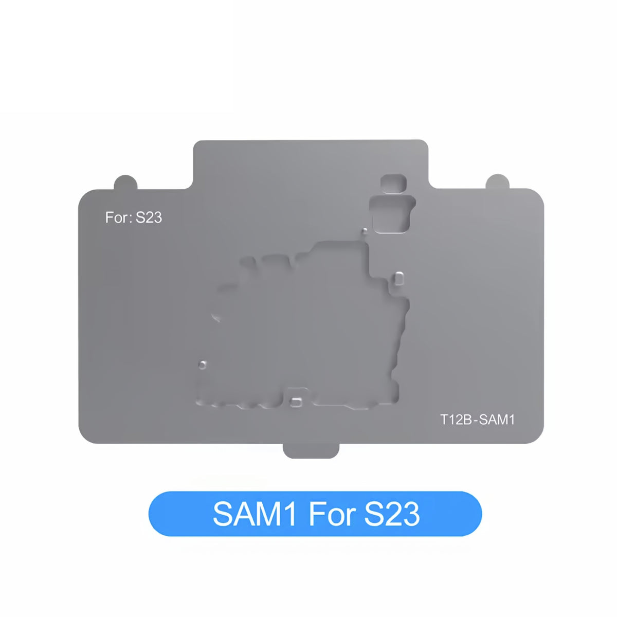 Supporti di Lavoro PCB Samsung Galaxy S23 - S24 Series per Piastra Sunshine SS-T12B